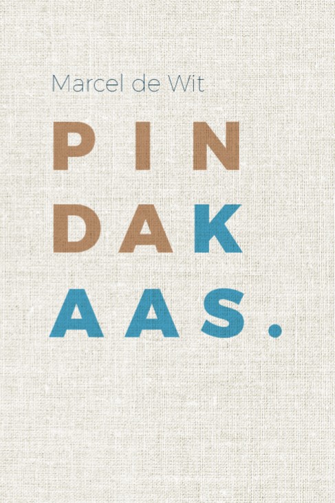 Cover van Pindakaas van auteur Marcel de Wit