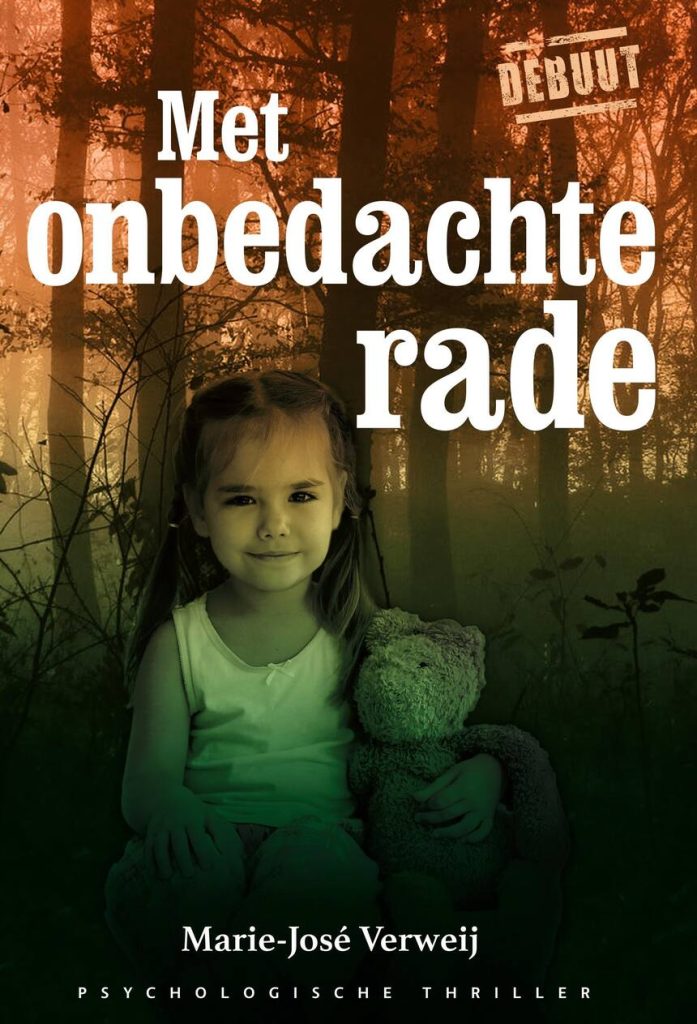 Met onbedachte rade boek cover auteur Marie-José Verweij