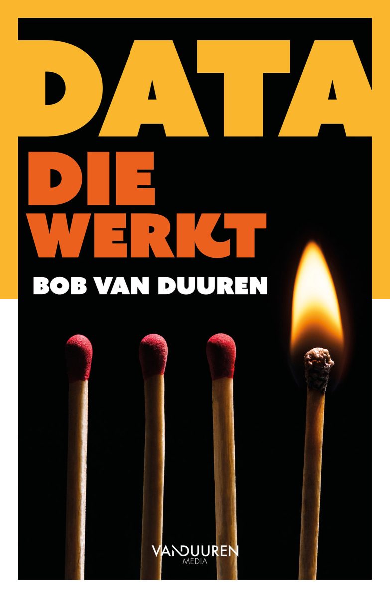 Boekcover van Data die werkt van Bob van Duuren