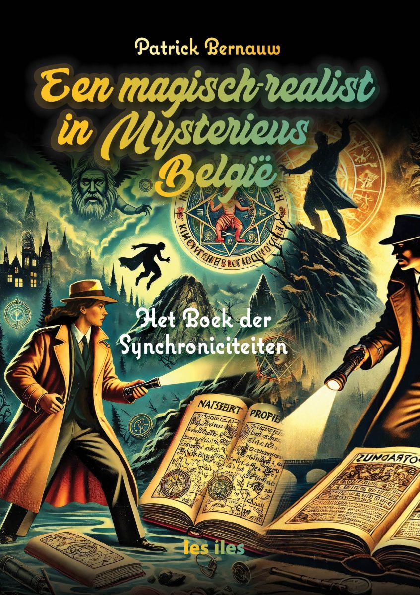 Boekcover van Een magisch realist in Mysterieus België van Patrick Bernauw
